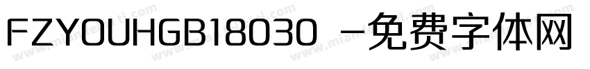 FZYOUHGB18030 字体转换